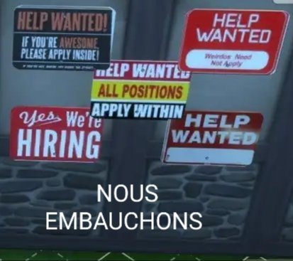 Help Wanted - Nous Embauchons