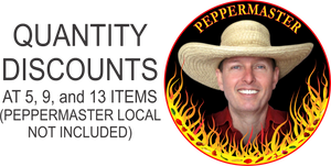 Circular Image of a smiling Greg Brooks in a straw hat. Stylized flames line the botton border, and the word Peppermaster at the top. Side text reads: Quantity discounts at 5, 9, and 13 items. (Peppermaster Local not included)